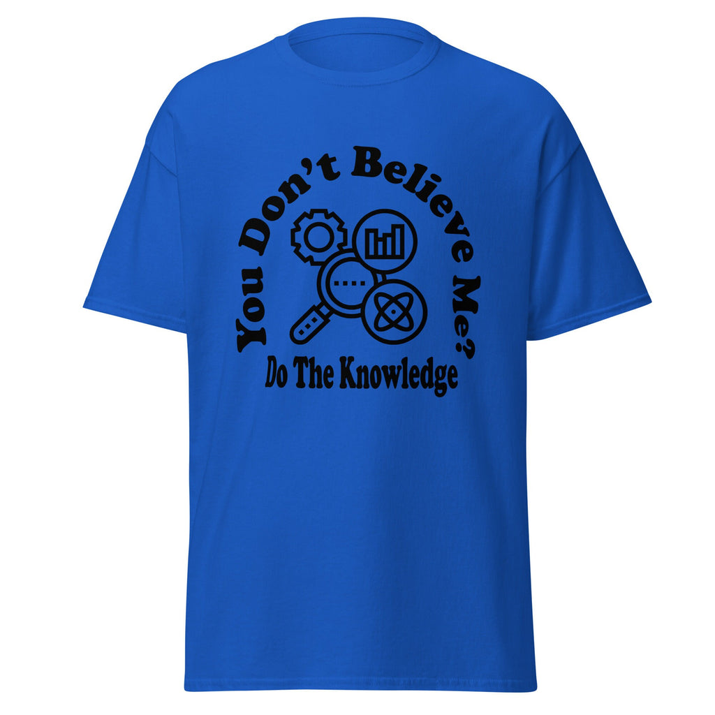 Do The Knowledge Tshirt Hip Hop Mens Tee Womens White Summer Shirt for Personal Growth Motivation Trendy Style Clothing Plus Size Shirts