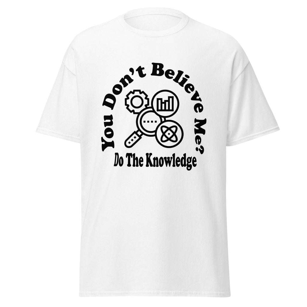 Do The Knowledge Tshirt Hip Hop Mens Tee Womens White Summer Shirt for Personal Growth Motivation Trendy Style Clothing Plus Size Shirts