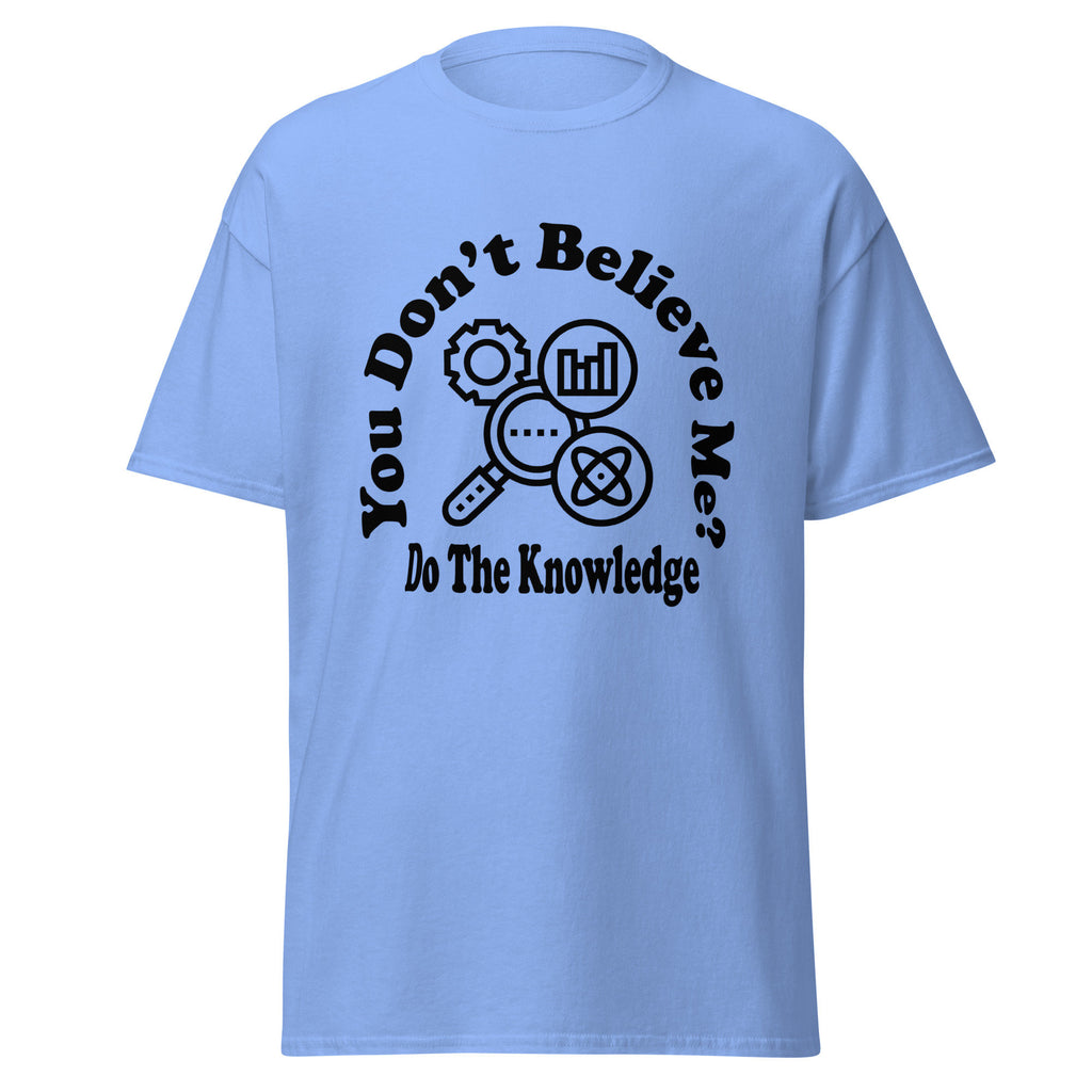Do The Knowledge Tshirt Hip Hop Mens Tee Womens White Summer Shirt for Personal Growth Motivation Trendy Style Clothing Plus Size Shirts